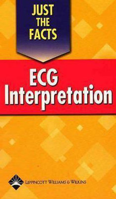 Just the Facts: ECG Interpretation(English, Spiral bound, unknown)