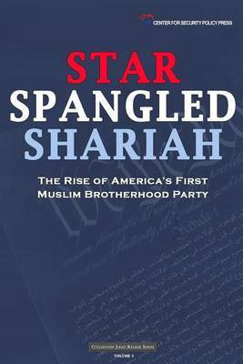 Star Spangled Shariah(English, Paperback, Policy Press Center for Security)