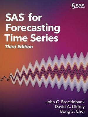 SAS for Forecasting Time Series, Third Edition(English, Paperback, Brocklebank John C PH D)