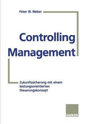 Controlling-Management(German, Paperback, Weber Peter W.)