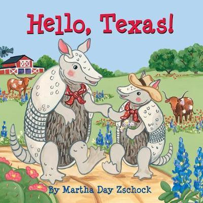 Hello, Texas!(English, Board book, Zschock Martha)