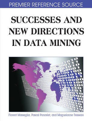 Successes and New Directions in Data Mining(English, Electronic book text, unknown)