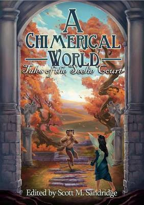 A Chimerical World(English, Electronic book text, unknown)