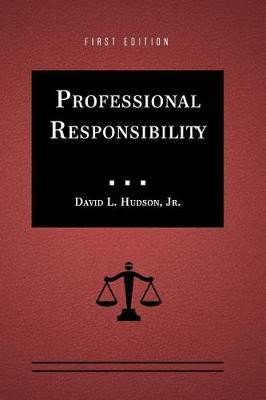 Professional Responsibility(English, Hardcover, Hudson David L Jr)