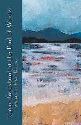 From the Island at the End of Winter(English, Paperback, Davern Gail)