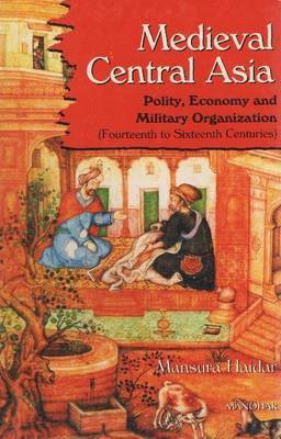 Medieval Central Asia(English, Hardcover, Haidar Mansura)