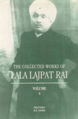 Collected Works of Lala Lajpat Rai(English, Hardcover, Nanda B.R.)