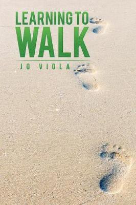Learning to Walk(English, Paperback, Jo Viola)
