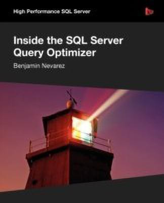 Inside the SQL Server Query Optimizer(English, Paperback, Nevarez Benjamin)