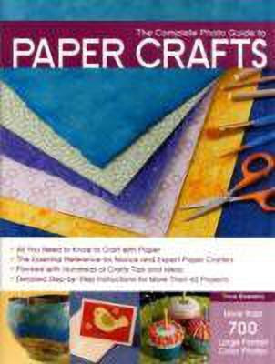 The Complete Photo Guide to Paper Crafts(English, Paperback, Boerens Trice)