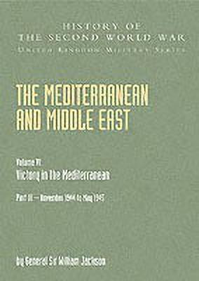 The Mediterranean and Middle East: Victory in the Mediterranean v. VI(English, Paperback, Jackson W.G.F.)