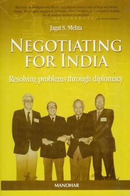 Negotiating for India(English, Hardcover, Mehta Jagat S)