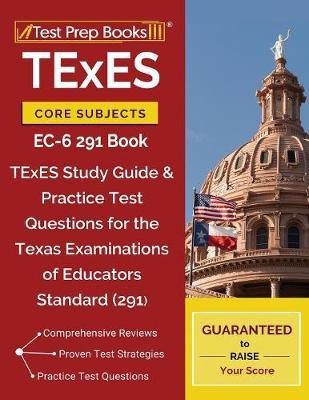 TExES Core Subjects EC-6 291 Book(English, Paperback, Test Prep Books)