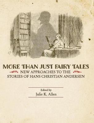 More Than Just Fairy Tales(English, Hardcover, Allen Julie K)