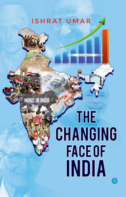 THE CHANGING FACE OF INDIA(English, Paperback, Ishrat Umar)