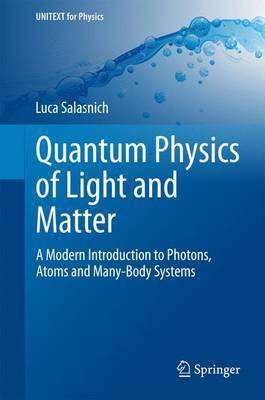Quantum Physics of Light and Matter(English, Hardcover, Salasnich Luca)