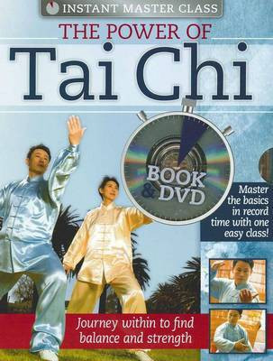 Instant Master Class The Power of Tai Chi book and DVD (PAL)(English, Hardcover, unknown)