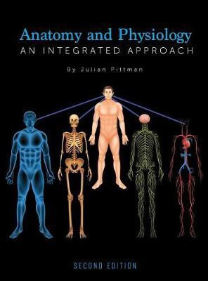 Anatomy and Physiology(English, Hardcover, Pittmann Julian)
