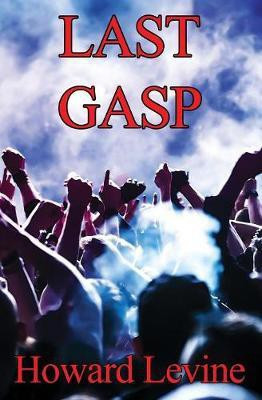 Last Gasp(English, Paperback, Levine Howard)