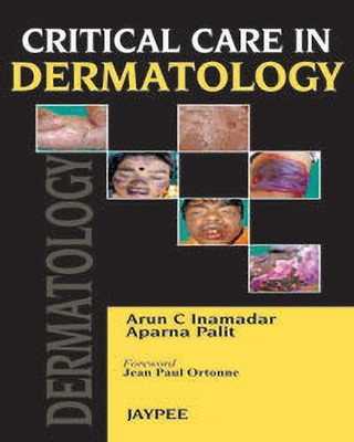 Critical Care in Dermatology(English, Paperback, Inamadar Arun C MD DVD)