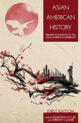 Asian American History(English, Hardcover, Lee Jonathan H X)