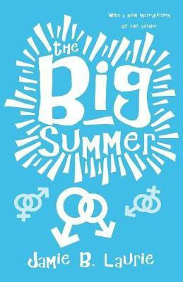The Big Summer(English, Paperback, Laurie Jamie B)