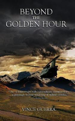 Beyond the Golden Hour(English, Paperback, Guerra Vince)