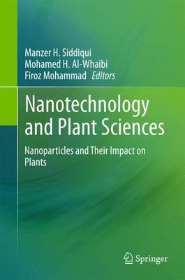 Nanotechnology and Plant Sciences; Nanoparticles and Their Impact on Plants(English, Electronic book text, unknown)