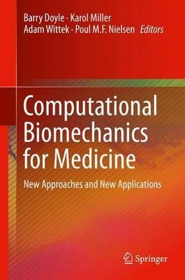 Computational Biomechanics for Medicine(English, Electronic book text, unknown)