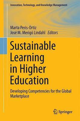 Sustainable Learning in Higher Education; Developing Competencies for the Global Marketplace(English, Electronic book text, unknown)