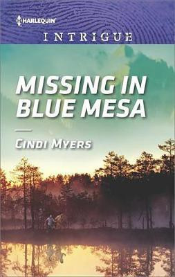 Missing in Blue Mesa(English, Electronic book text, Myers Cindi)