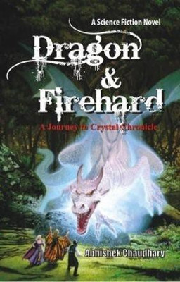 Dragon and Fire Hard(English, Paperback, Chaudhary Abhishek)