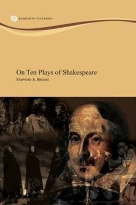 On Ten Plays of Shakespeare(English, Paperback, Brooke Stoppard A.)