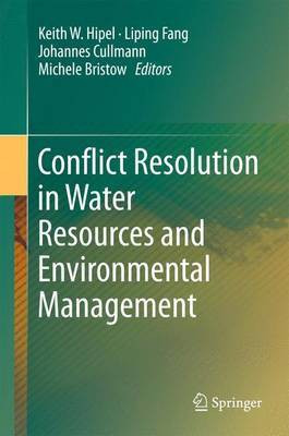 Conflict Resolution in Water Resources and Environmental Management(English, Electronic book text, unknown)