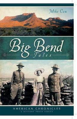 Big Bend Tales(English, Electronic book text, Cox Mike)