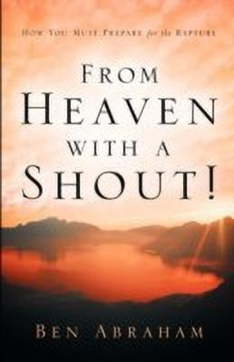 From Heaven With A Shout!(English, Paperback, Abraham Ben)