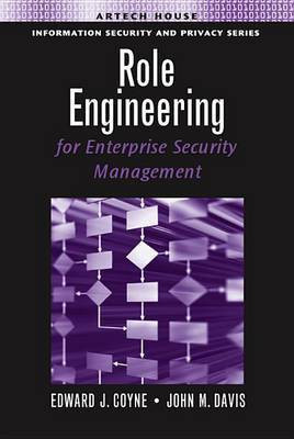 Role Engineering for Enterprise Security Management(English, Electronic book text, Sr. Coyne Edward J)