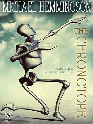 The Chronotope and Other Speculative Fictions(English, Electronic book text, Hemmingson Michael)