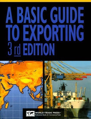 A Basic Guide to Exporting, 3rd(English, Electronic book text, unknown)