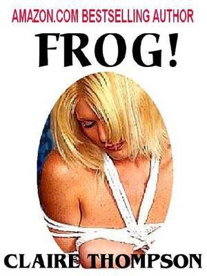 Frog(English, Electronic book text, Thompson Claire)