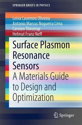 Surface Plasmon Resonance Sensors; A Materials Guide to Design and Optimization(English, Electronic book text, unknown)