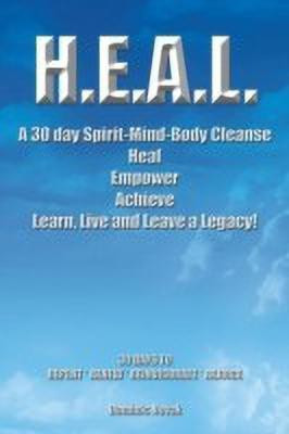 H.E.A.L. a 30 Day Spirit-Mind-Body Cleanse(English, Paperback, Novak Dominic)