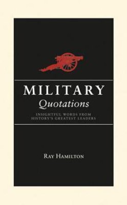 Military Quotations(English, Hardcover, Hamilton Ray)