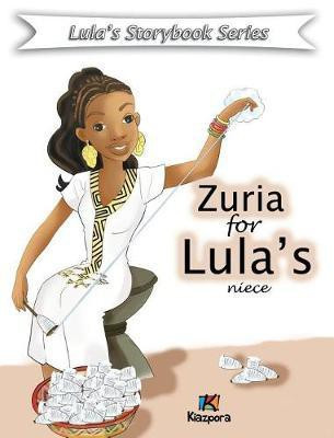 Zuria for Lula's niece - Children Book(English, Hardcover, unknown)