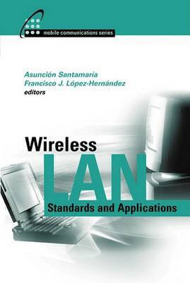 Wireless LAN Standards and Applications(English, Electronic book text, Santamaria Asuncion)