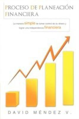 Proceso de Planeacion Financiera(Spanish, Paperback, Vivas David Mendez)
