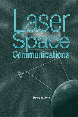 Laser Space Communications(English, Electronic book text, Aviv David G)