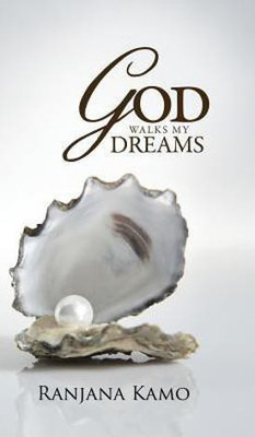 God Walks My Dreams(English, Hardcover, Kamo Ranjana)