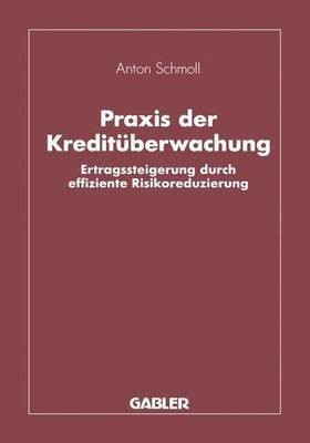 Praxis der Kreditueberwachung(German, Paperback, unknown)