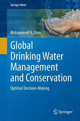 Global Drinking Water Management and Conservation; Optimal Decision-Making(English, Electronic book text, unknown)